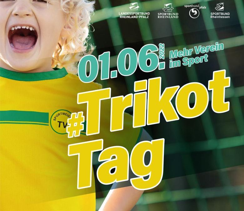 Trikot-Tag des rheinland-pfälzischen Sports am 01. Juni 2022